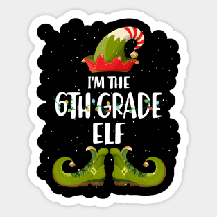 Im The 6Th Grade Elf Christmas Sticker